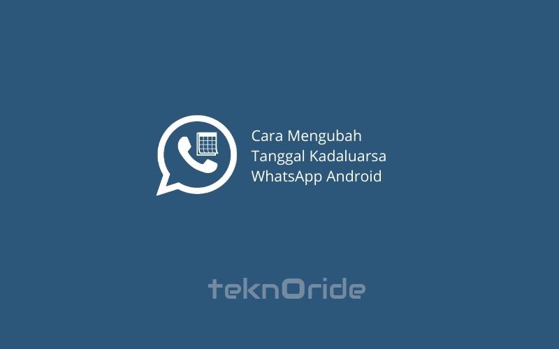 Cara-Mengubah-Tanggal-Kadaluarsa-WhatsApp-Android