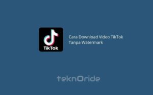 Cara-Download-Video-TikTok-Tanpa-Watermark