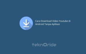Cara-Download-Video-Youtube-di-Android-Tanpa-Aplikasi