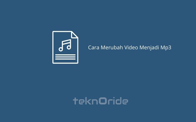 Cara-Merubah-Video-Menjadi-Mp3