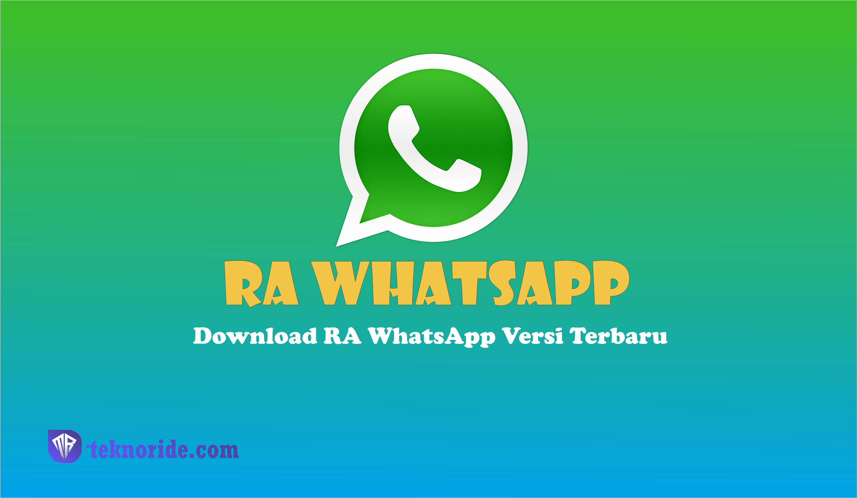 Download RA WhatsApp Versi Terbaru