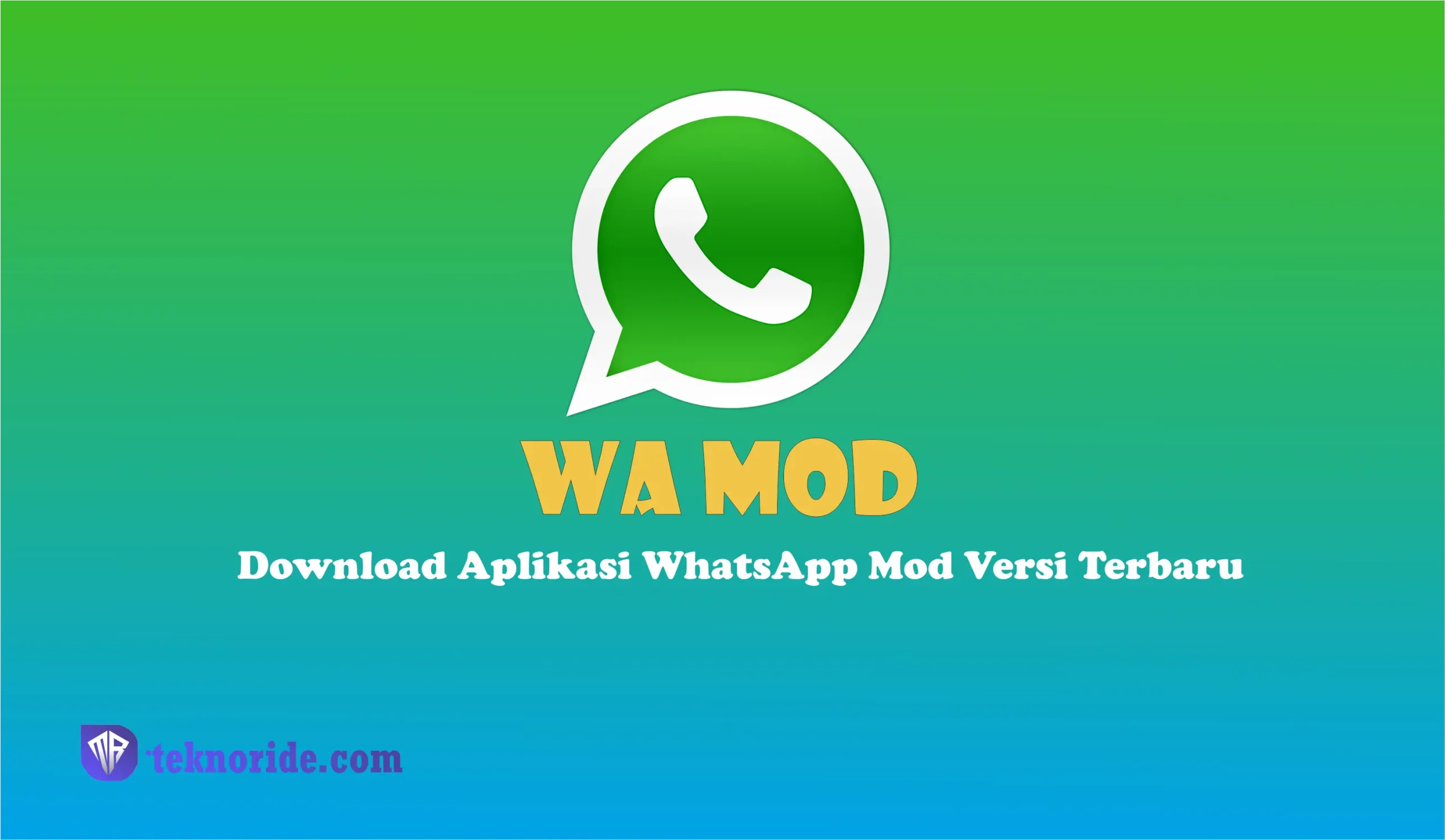 Wa Mod, Link Download Aplikasi WhatsApp Mod Versi Terbaru